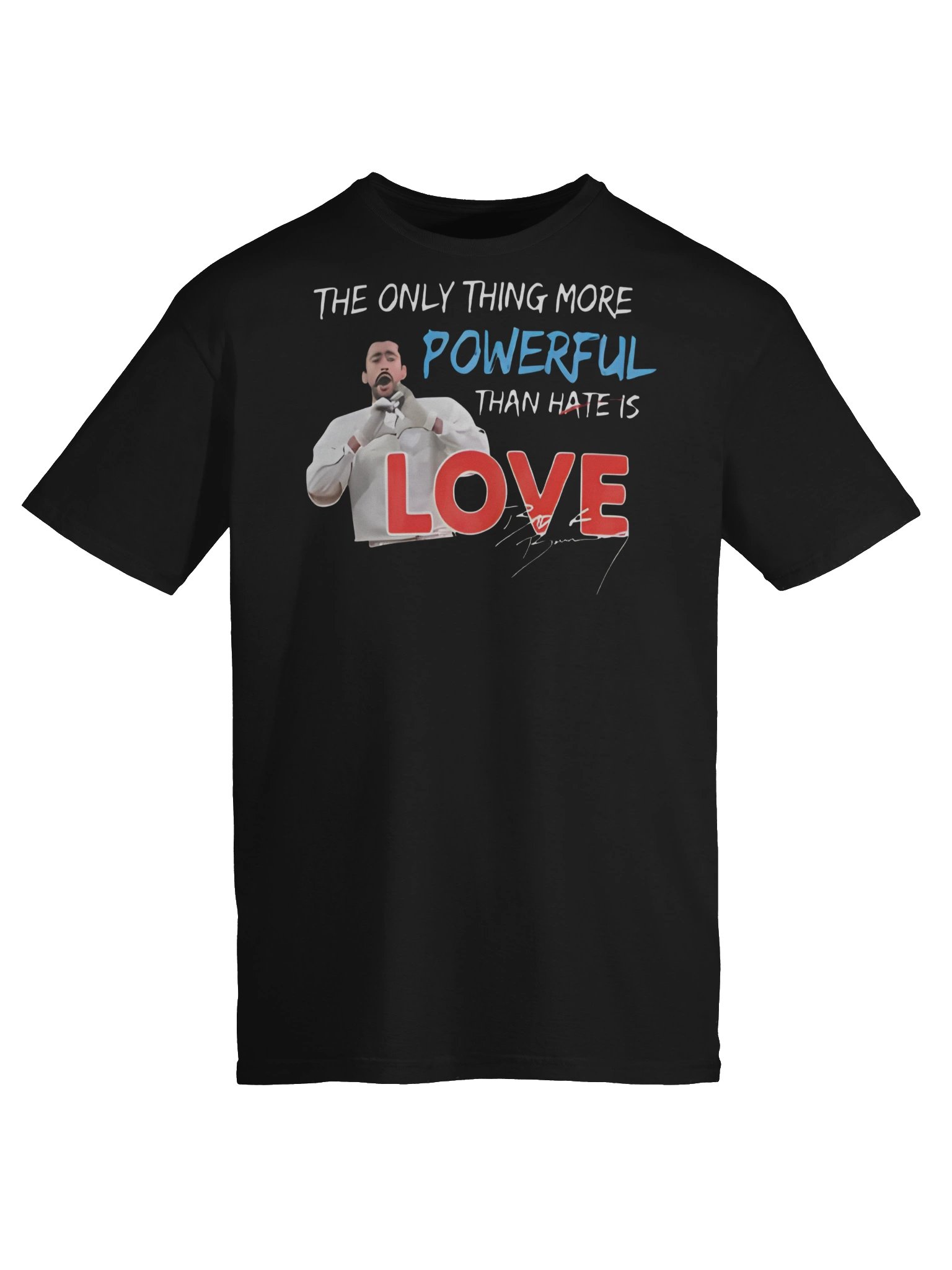 The Only Thing More Powerful Than Hate is Love T-Shirt product image (6)