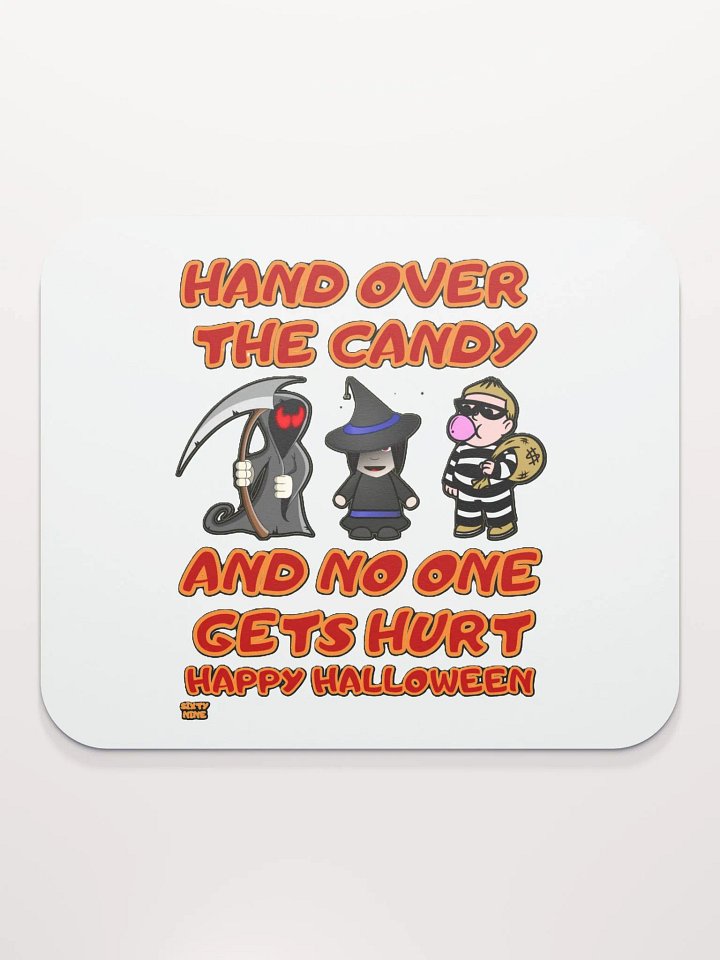 HAND OVER THE CANDY AND NO ONE GETS HURT product image (2)