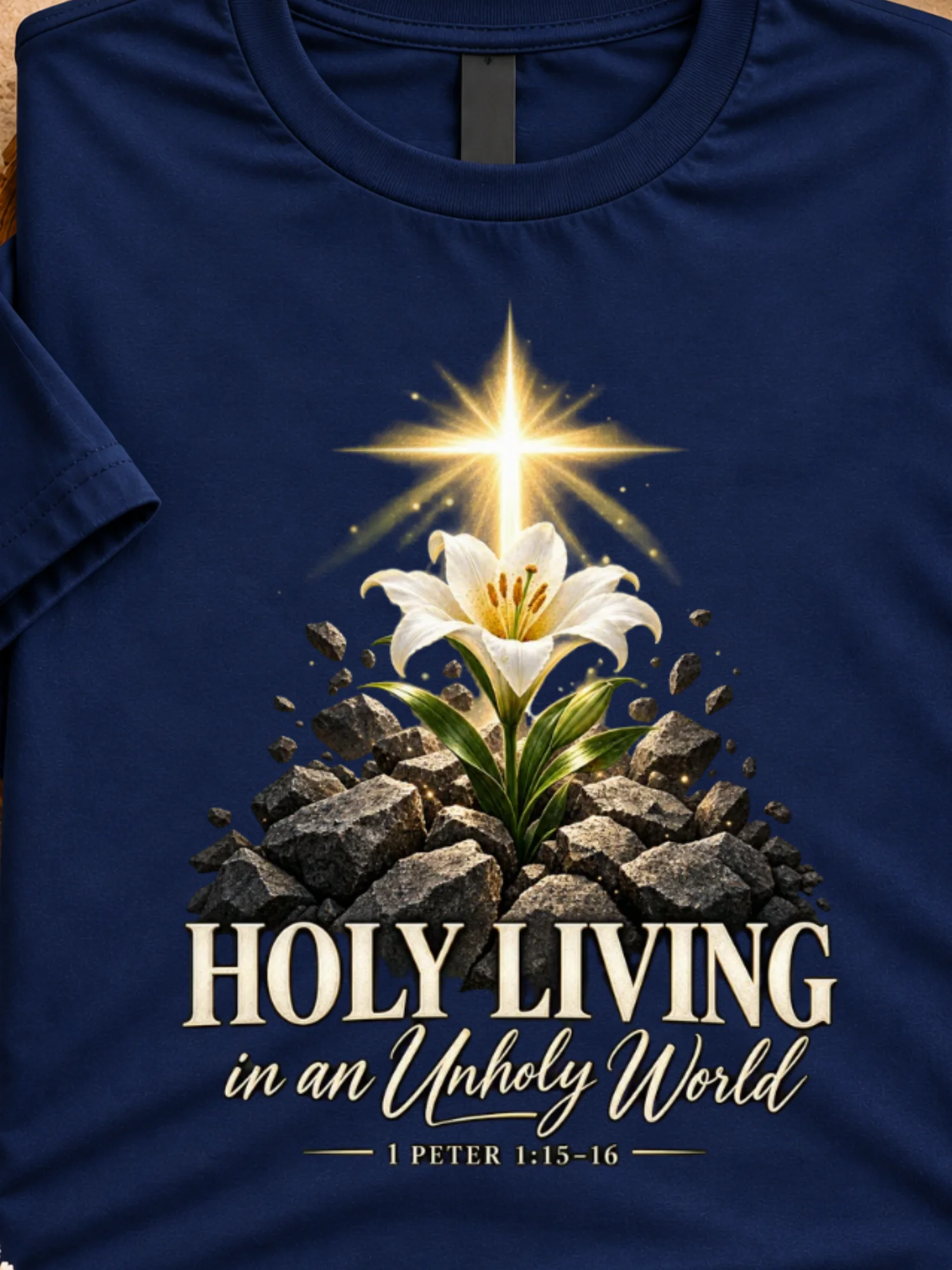 Holy Living in an Unholy World Christian T-Shirt | 1 Peter 1:15–16 product image (1)