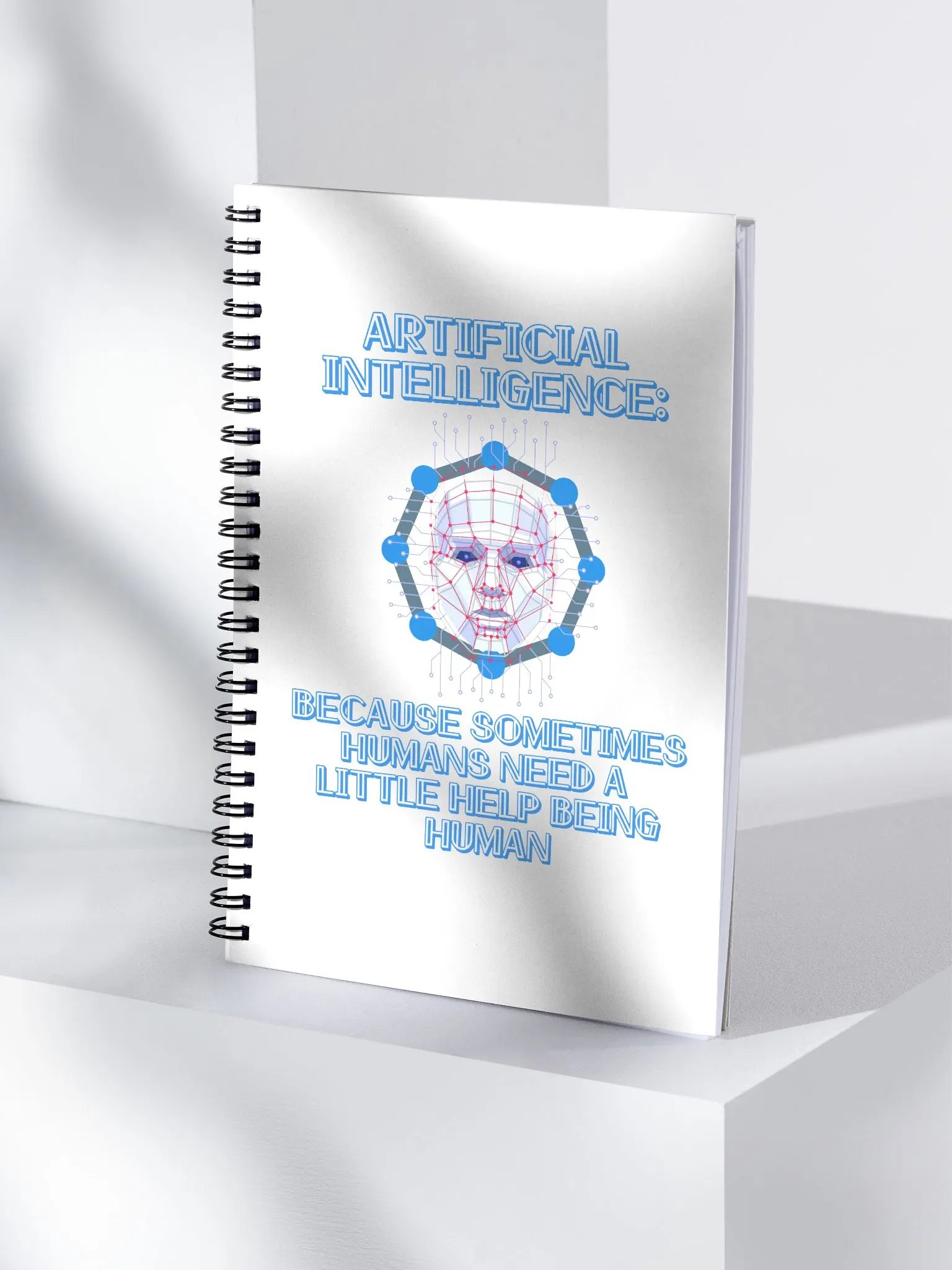 AI - Sometimes Humans Need Help Being Human Spiral Notebook product image (4)