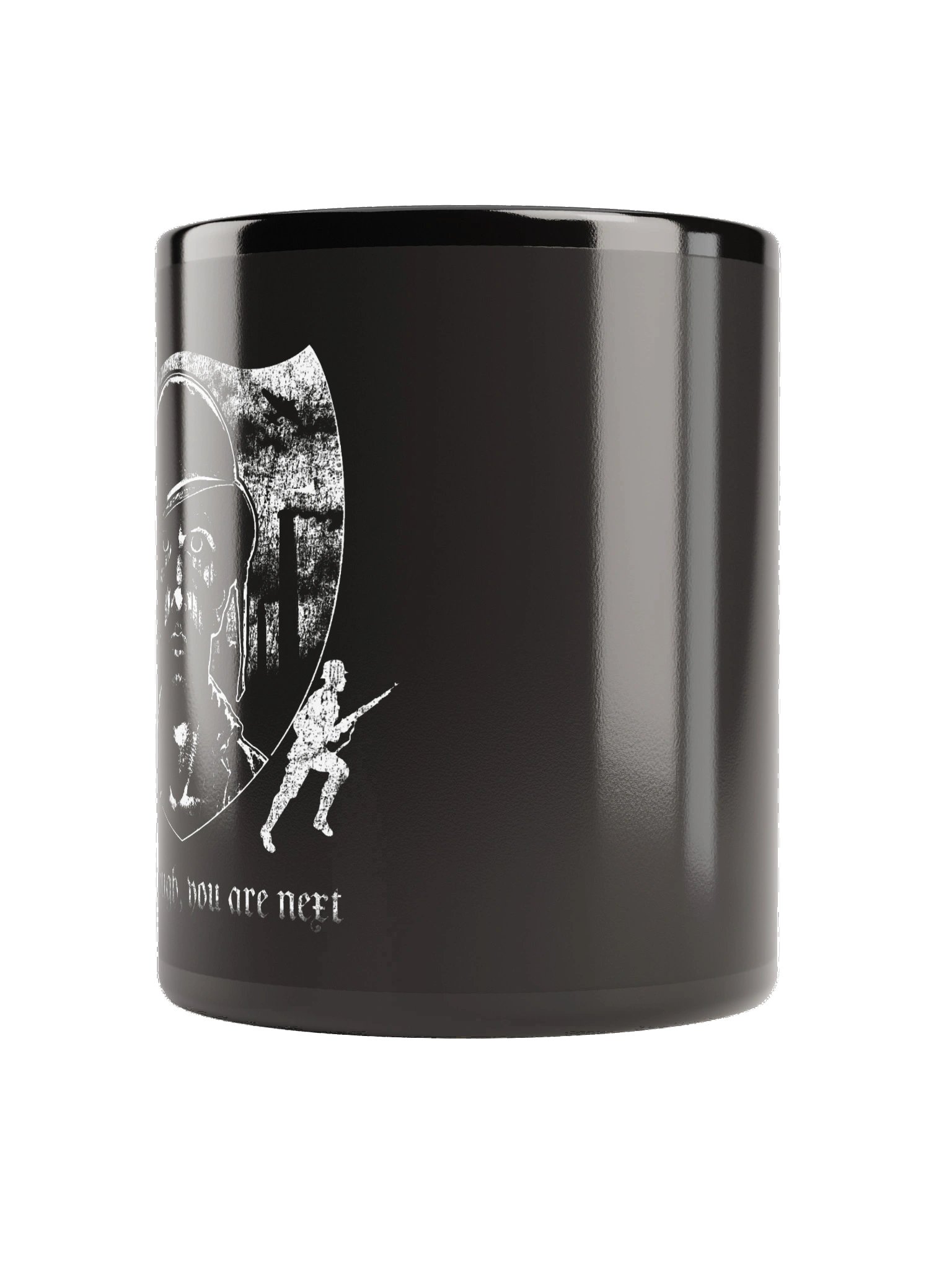 YOU ARE NEXT MUG product image (3)