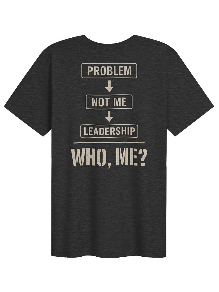Leadership Who Me? Tee product image (2)