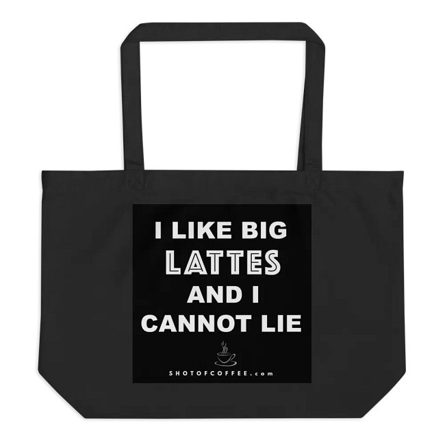 I LIKE BIG LATTES