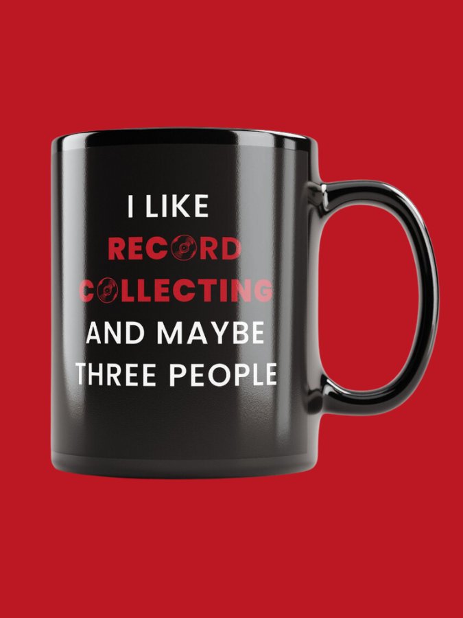 "I Like Record Collecting and Maybe Three People" Black Mug product image (1)