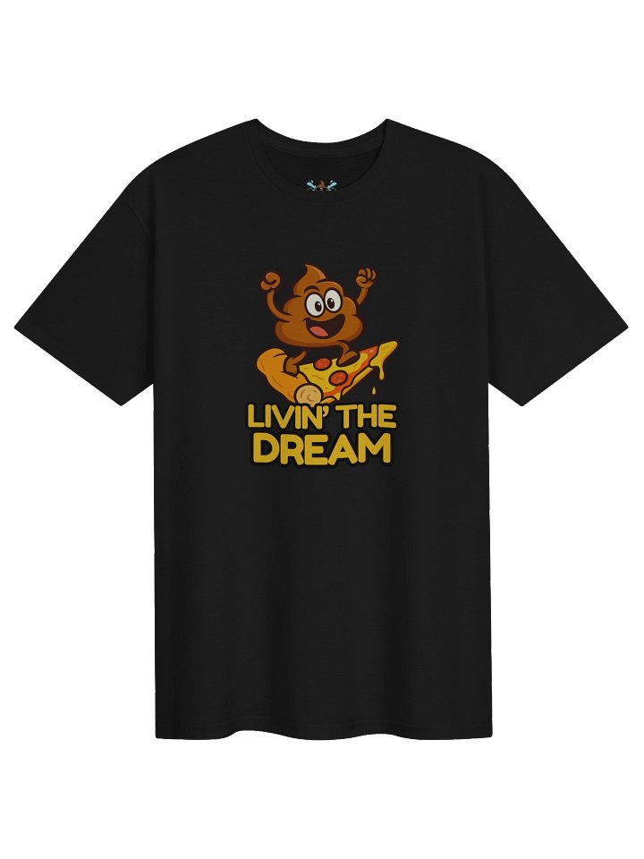 Livin’ the Dream T-Shirt product image (1)