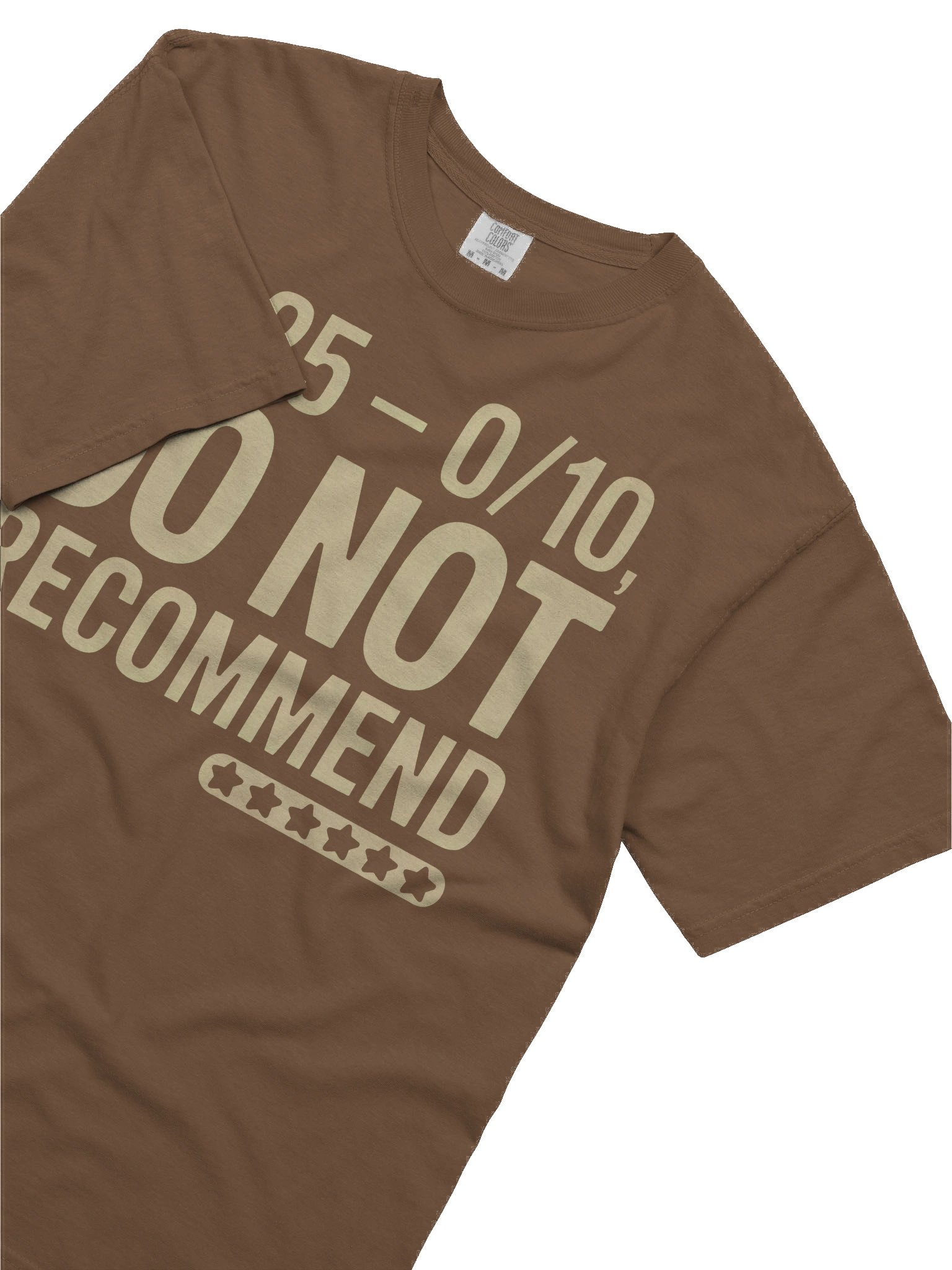 025 — 0/10, Do Not Recommend Tee product image (4)