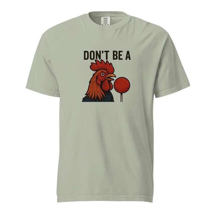 Don't Be A Graphic Tee product image (1)