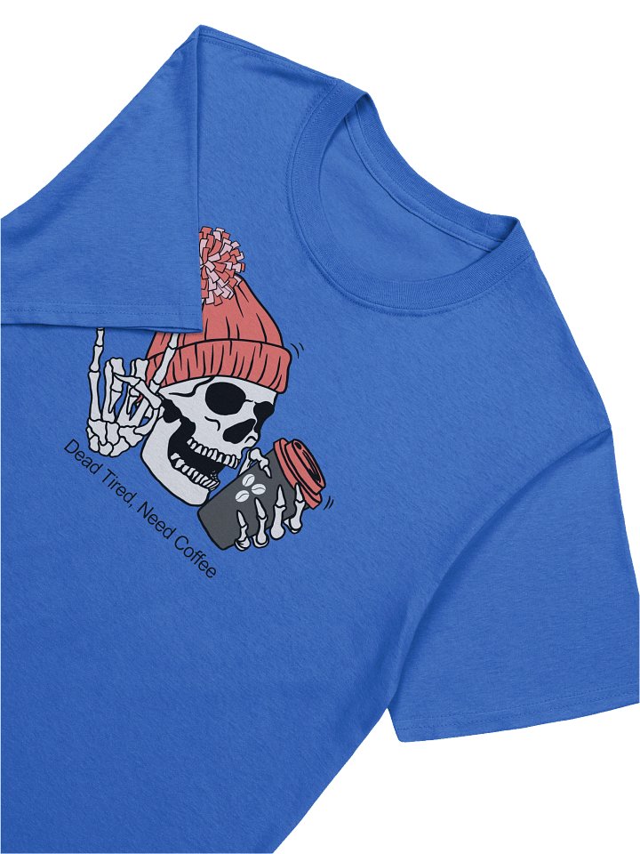 Rosey “Dead Tired, Need Coffee.” Skeleton Tee – Unisex Softstyle Coffee Lover shirt product image (1)