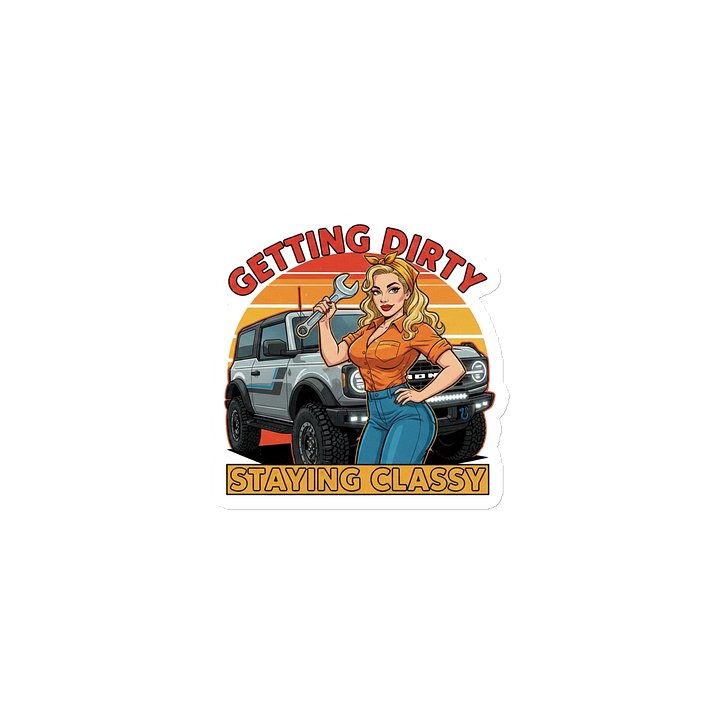 Getting Dirty Staying Classy Magnet product image (1)