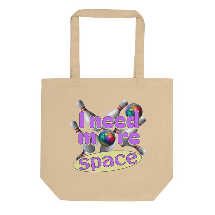 I Need More Space Bowling Tote Bag product image (1)