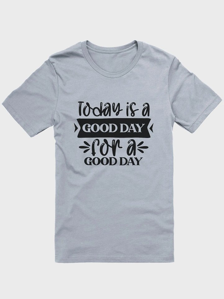 Good Day Tee product image (2)