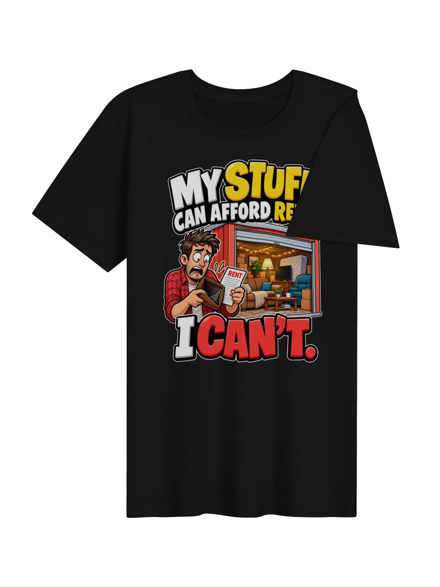 My Stuff Can’t Afford Rent Either – Funny Storage Unit & Cost of Living Humor product image (4)