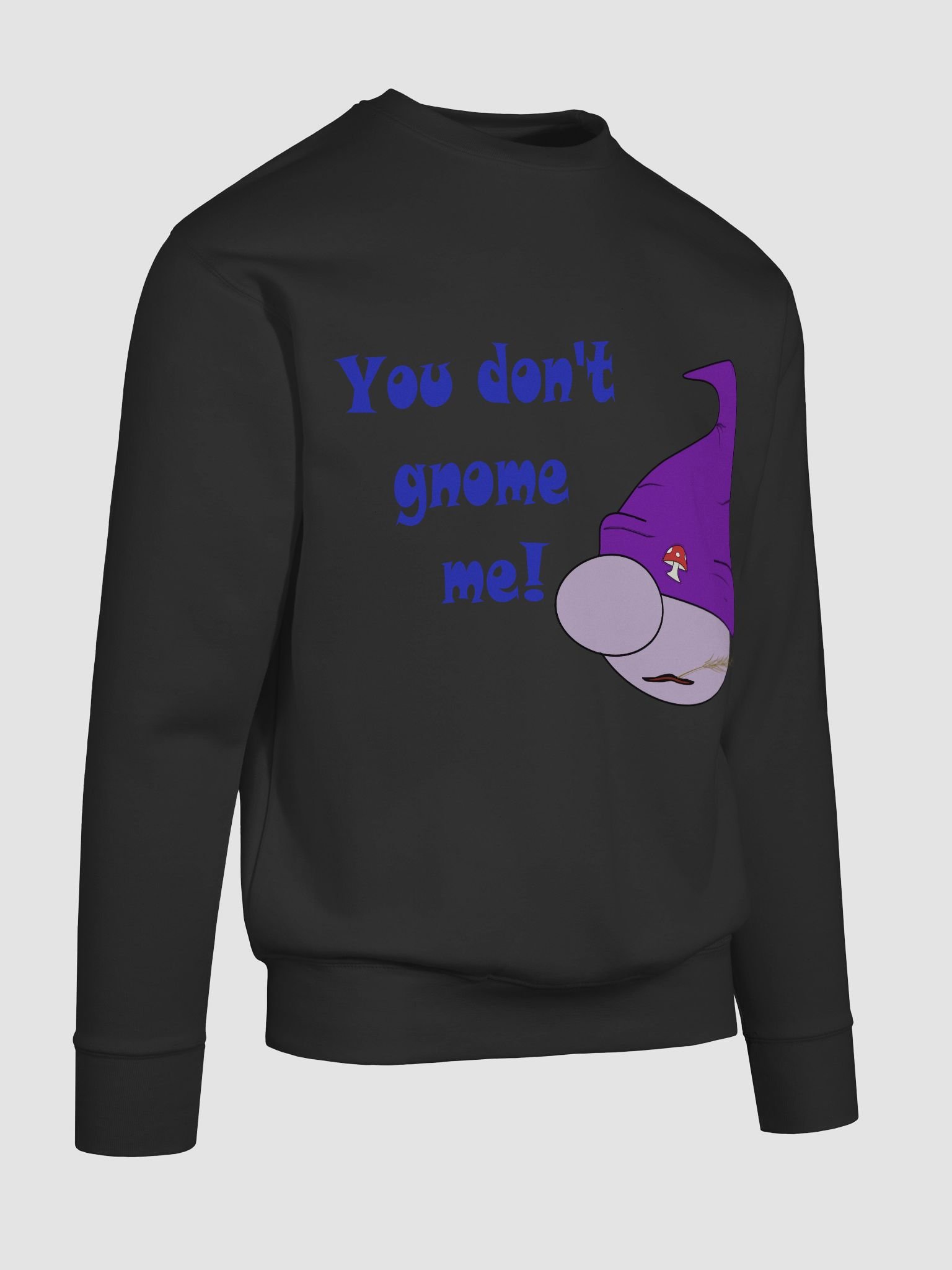 You Don't Gnome Me product image (10)