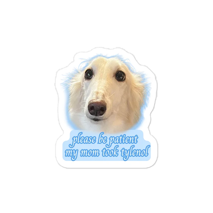 Butter - Please Be Patient - Sticker product image (1)