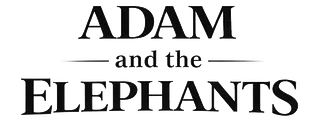 Adam and the Elephants