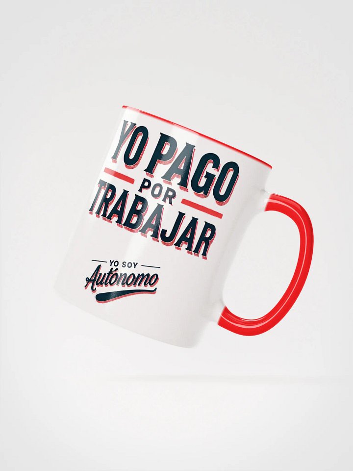 Taza YO PAGO POR TRABAJAR product image (3)