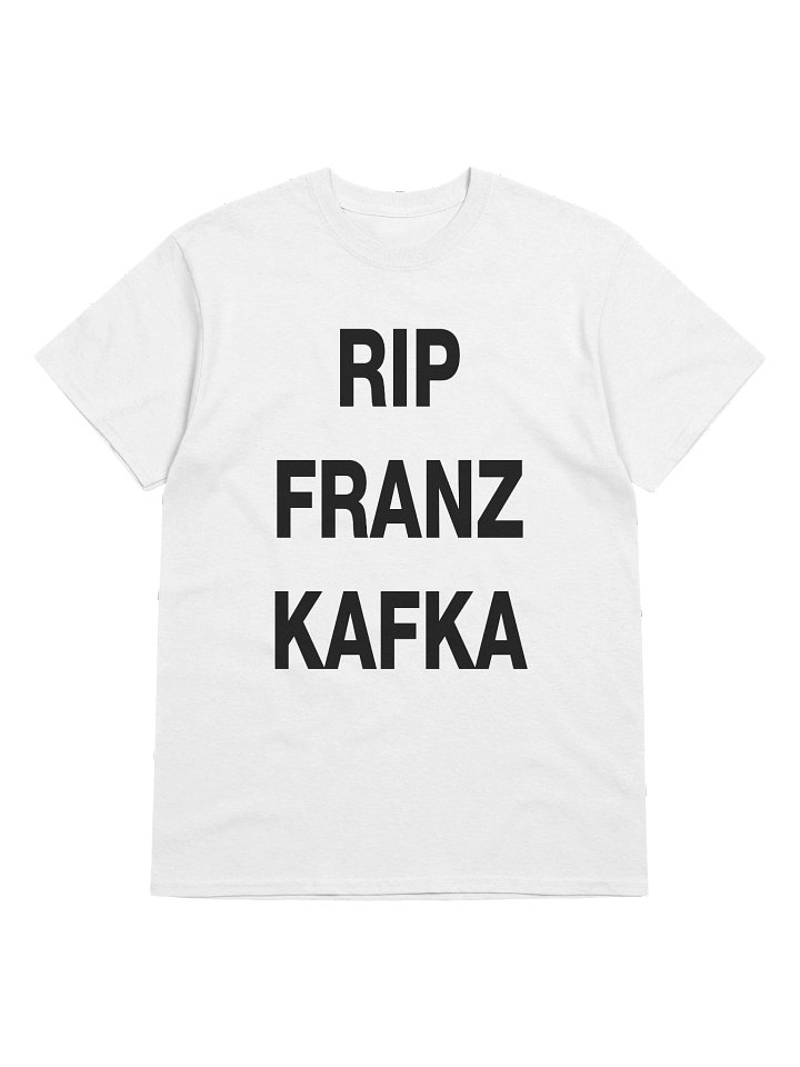 RIP FRANZ KAFKA T-Shirt product image (1)