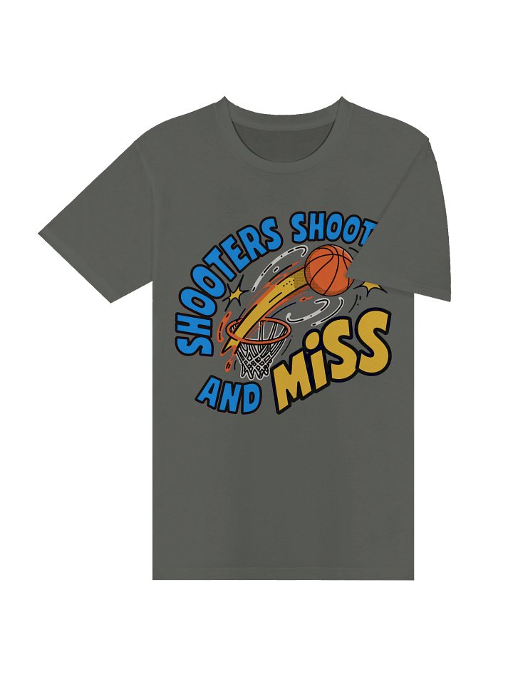 Shooters Shoot... and Miss Basketball T-Shirt product image (2)