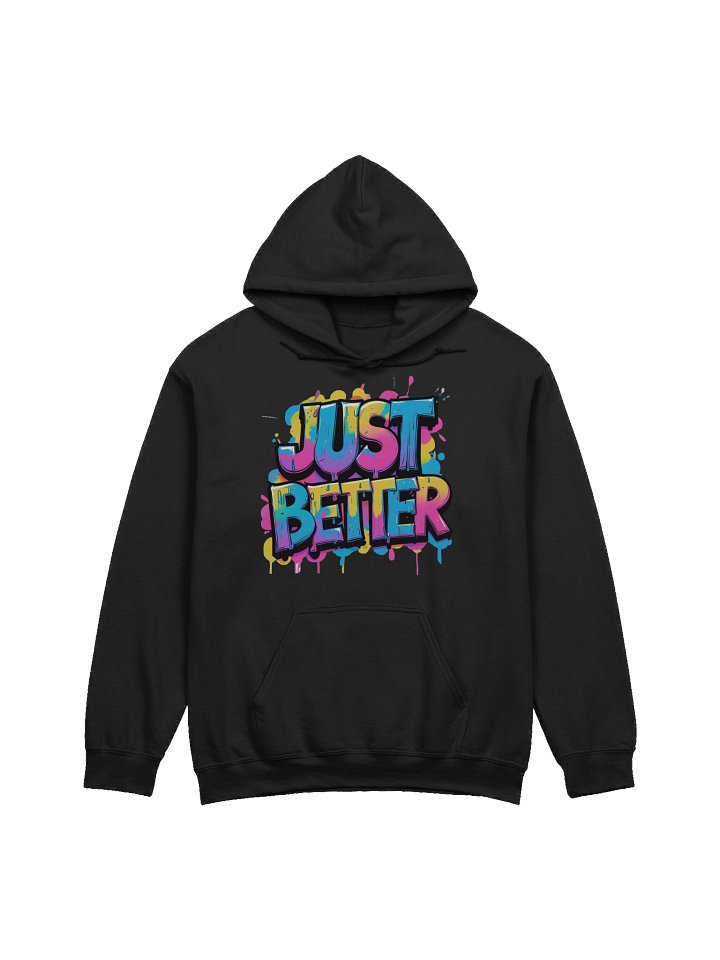 Just Better Graffiti Hoodie product image (1)