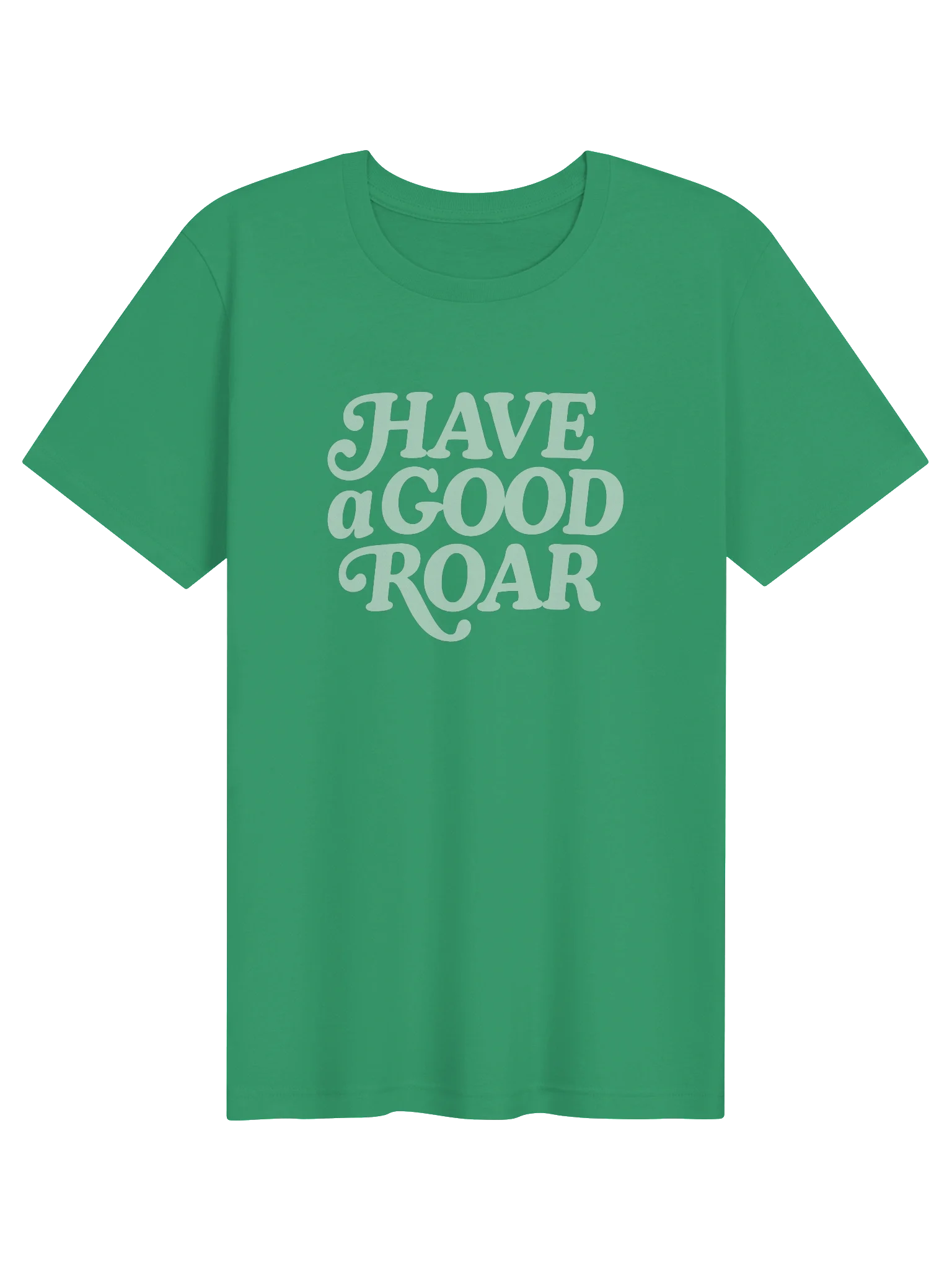 Have a Good Roar
