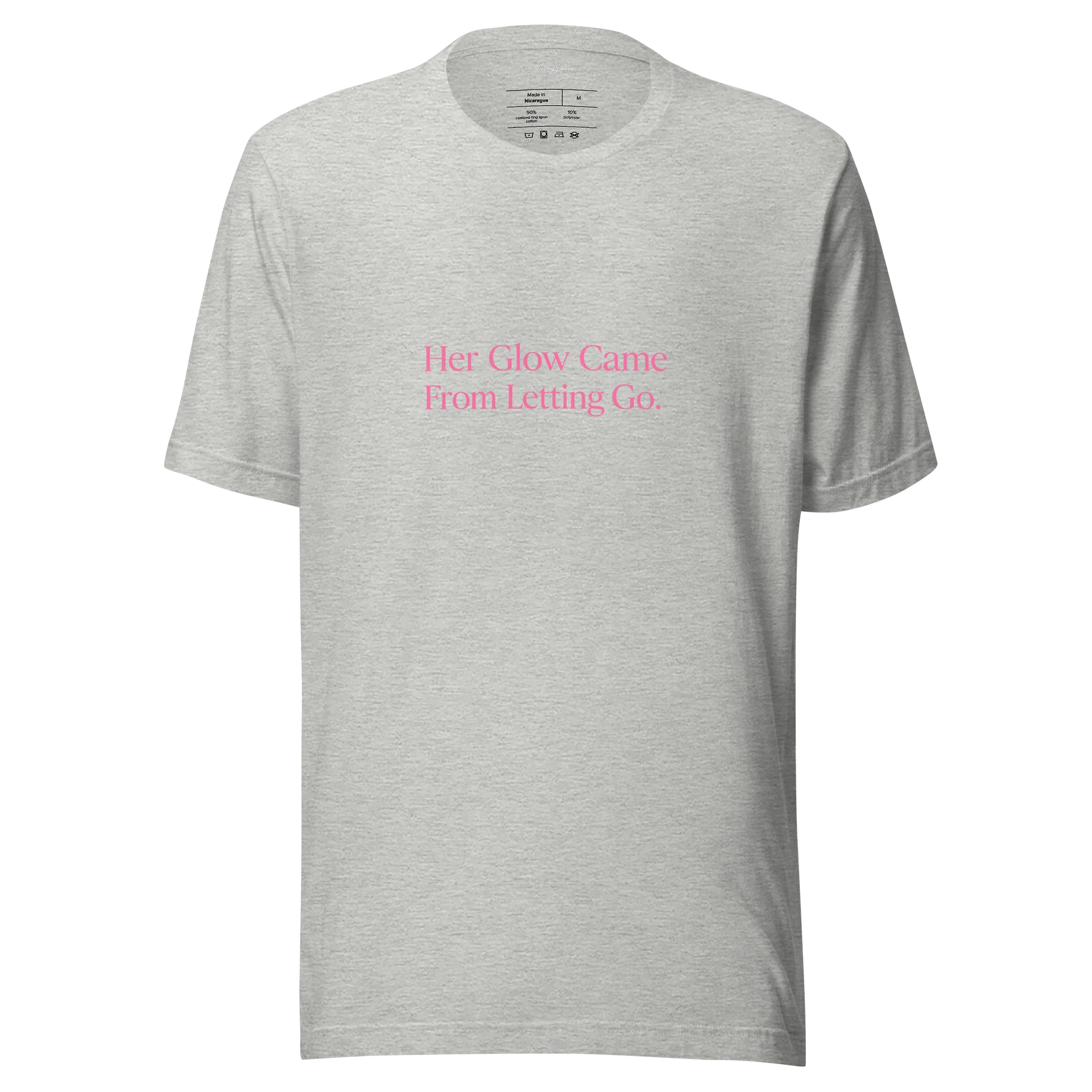 Her Glow Came From Letting Go – Pink Statement Tee product image (2)