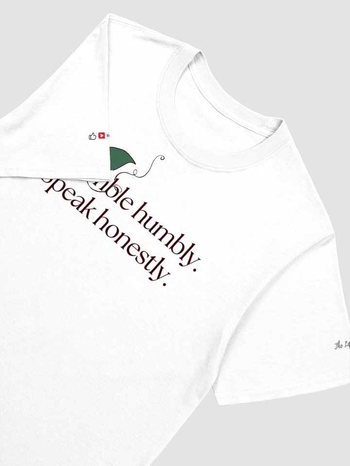 Stumble Humbly. Speak Honestly. T-Shirt product image (2)