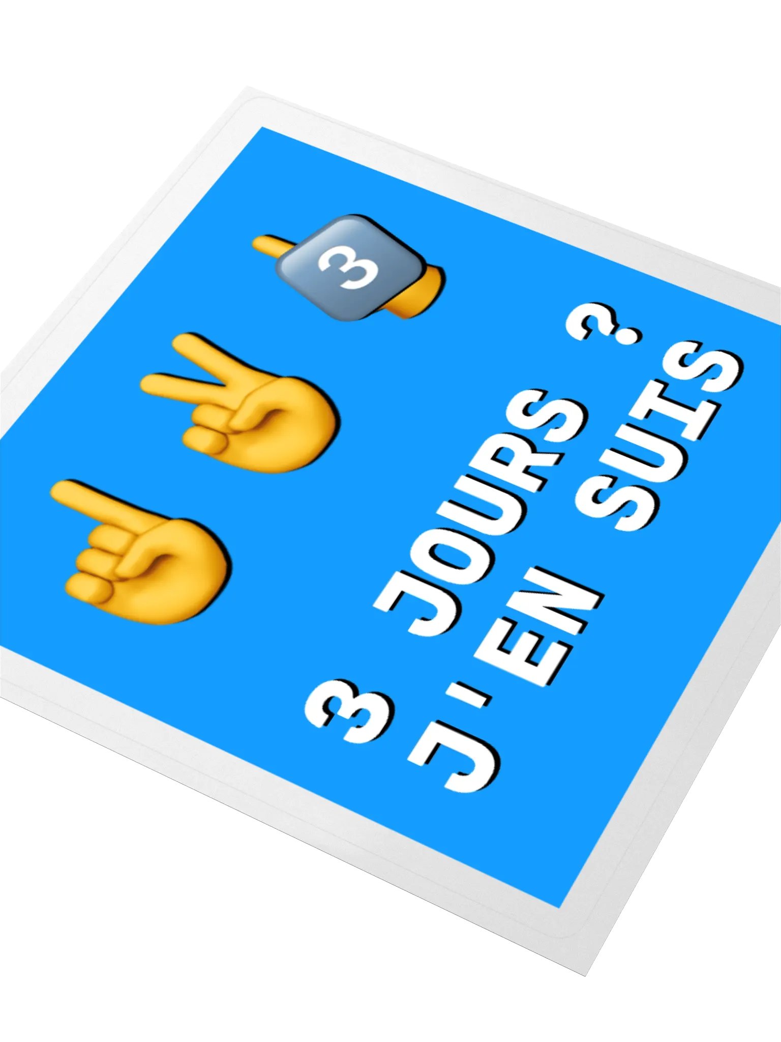3-3 jours ? J'en Suis • Magic Number Censored Edition Sticker product image (3)