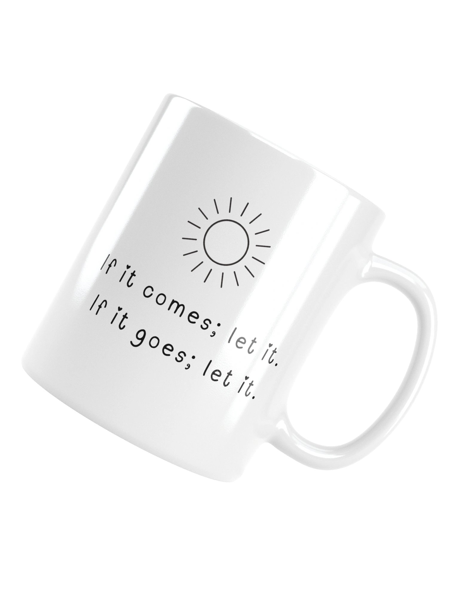 If it comes :let it . if it goes :let it . product image (7)