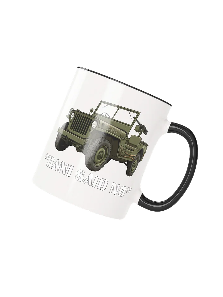 DANI SAID NO WW2 Jeep Ceramic Mug product image (13)