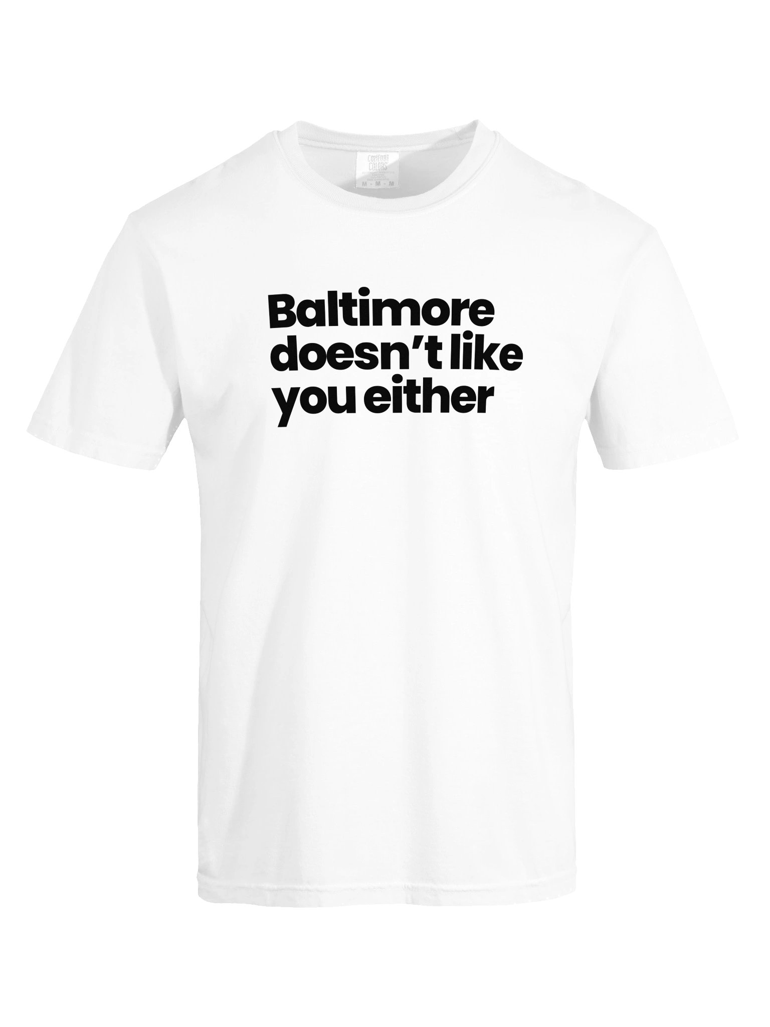 Baltimore Doesn't Like You Either (Light Font) product image (4)