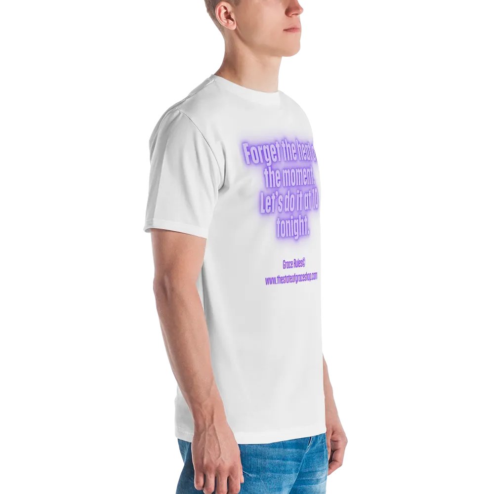 FUNNY TEES 4 U FOR MEN “Forget the heat of the moment. Let’s do it at 10 tonight.” product image (3)