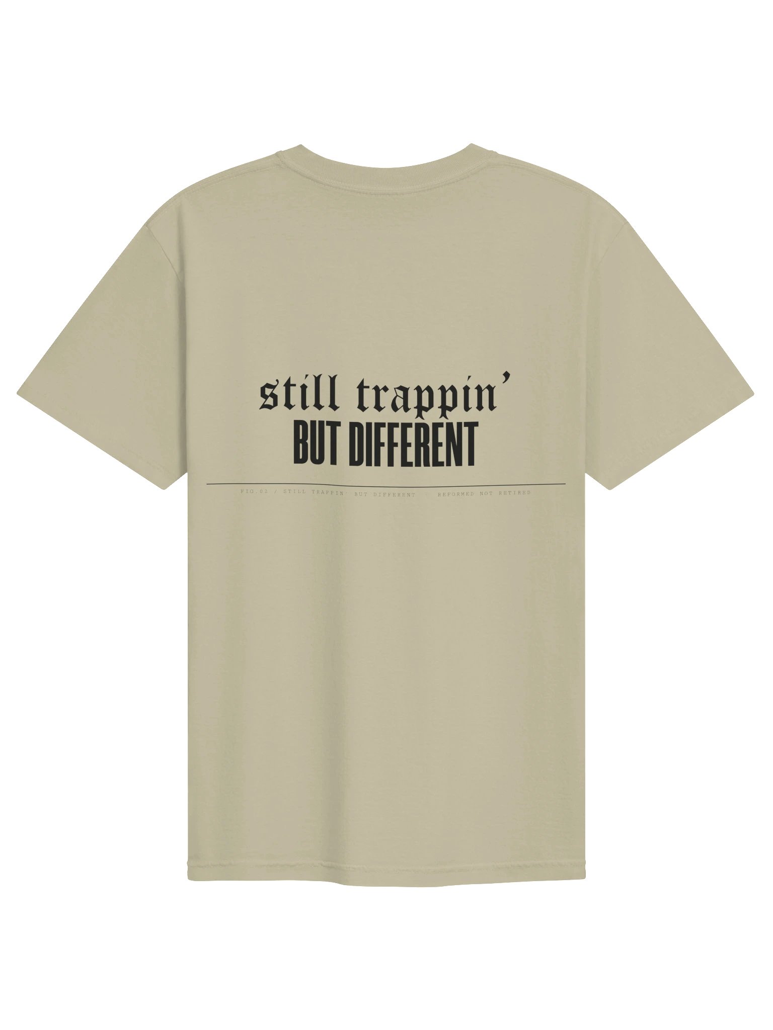 Still Trappin' But Different Tee — Sand product image (2)