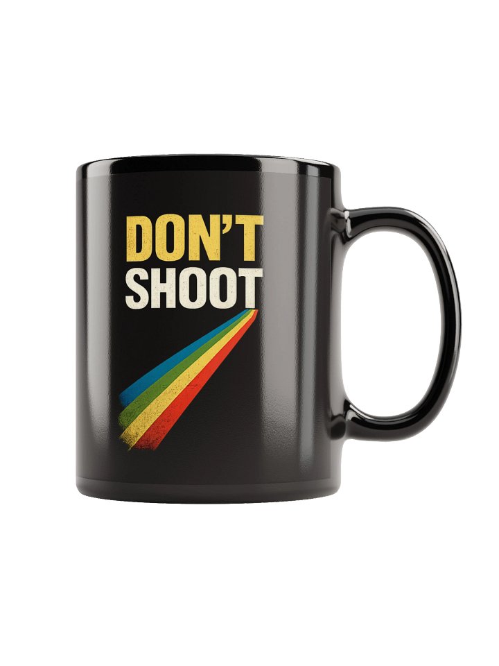 Don't Shoot A R Dark Mug product image (1)