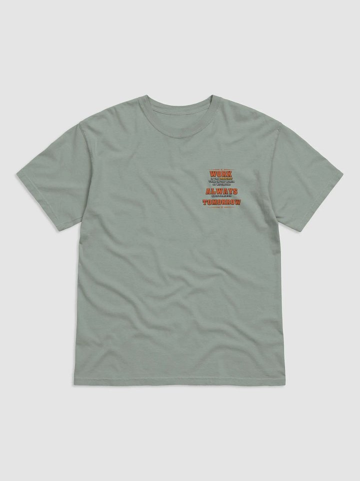 Save Some Work For Tomorrow T-Shirt product image (9)