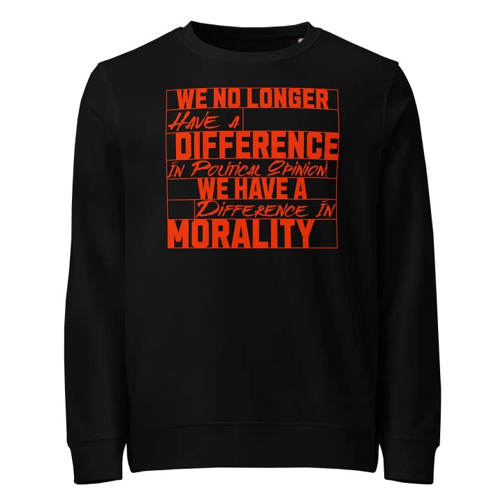 Morality Matters Organic Sweatshirt product image (1)