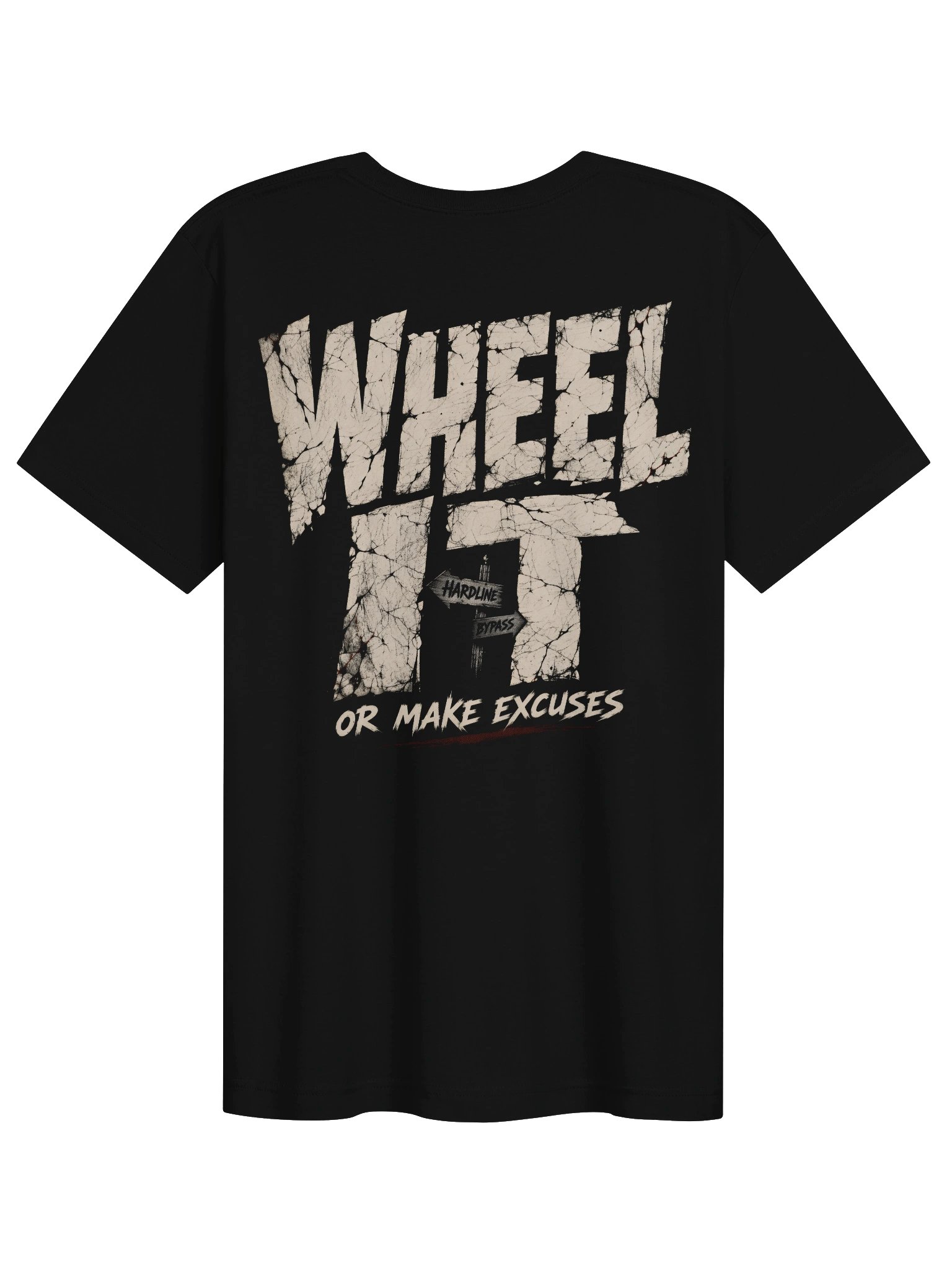 Wheel It or Make Excuses Back-Print Graphic Tee product image (5)