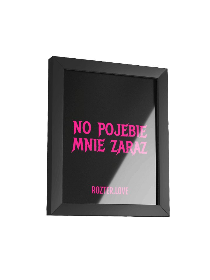 Pojebie mnie Plakat product image (2)