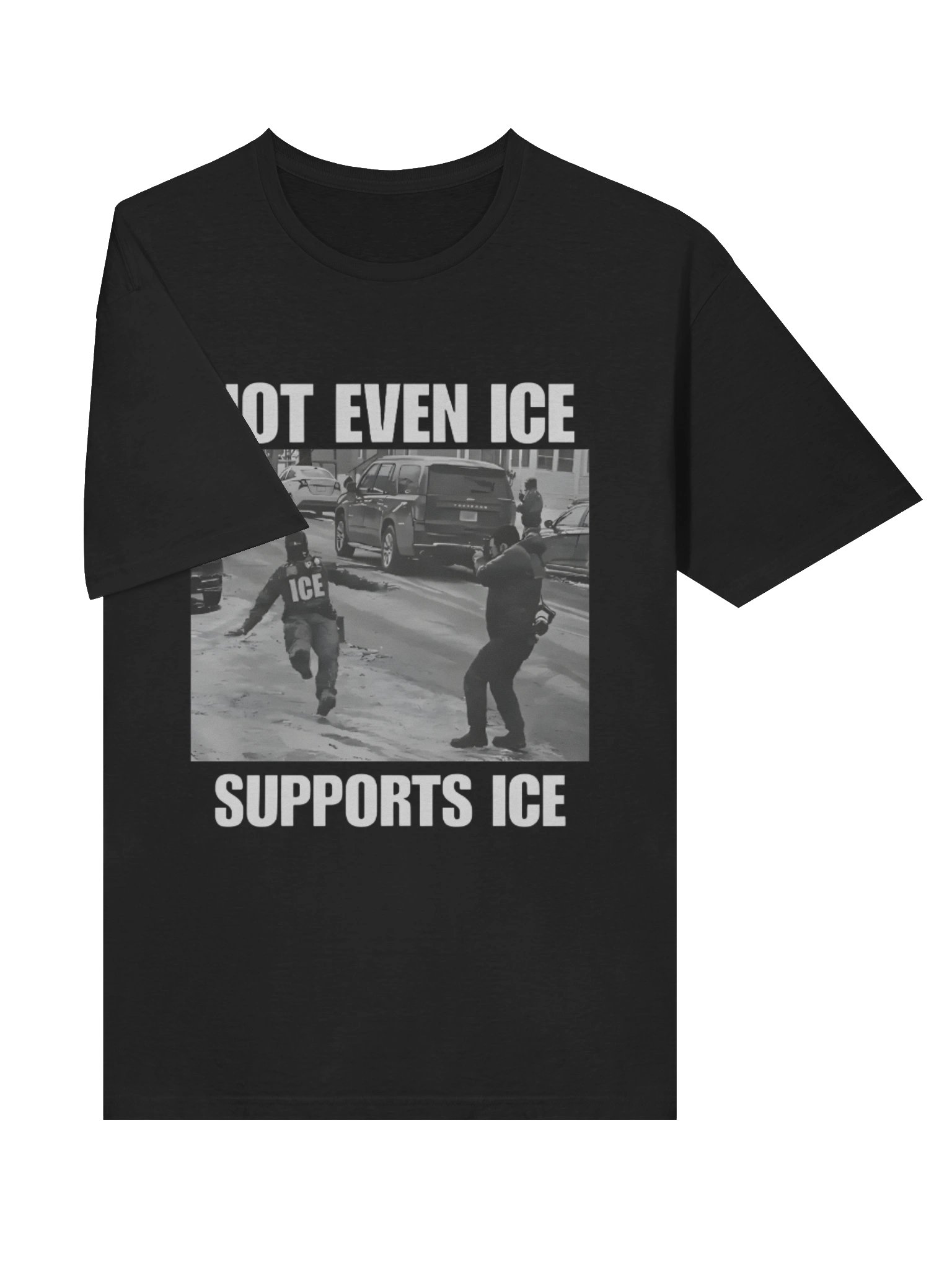 Even ICE Supports ICE Shirt – Minneapolis Protest Statement Tee product image (3)