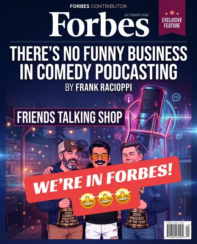 We told Forbes we talk about meaningless insignificant nonsense and somehow they still printed it. If you told us that one day our names would appear in the same publication as billionaires and captains of industry, we would have assumed we were in an ad reminding people to get a colonoscopy. Instead, we’re just three guys lowering the national average IQ in print. A big ‘thank you’ to Frank Racioppi who wrote this awesome piece and managed to make us look interesting.  Check out the article to prove we’re not lying 👉  https://www.forbes.com/sites/frankracioppi/2026/10/19/theres-no-funny-business-in-comedy-podcasting/. Please click it so we can pretend we have clout at Thanksgiving. And for all things Friends Talking Shop 👉www.friendstalkingshop.com #forbes #comedypodcast #podcastnews #funnypodcast #relatablecomedy  @The Daily Show @Studio71 @JettRoadStudios @Audacy @Spotify Podcasts @YMH Studios @Headgum @Earwolf @Team Coco @Hannah - @wtftolistento @Pod Paradise Studio @Podomedy @PodBible @Tammie Gagnon @Earworthy @All Things Comedy @Lemonada Media @smartlessmedia @WonderMediaNetwork @Vox @Vox Media @PodcastOne @iamglennmiller @Michael Kosta @Bill Simmons @Audioboom @Maximum Fun @HARTBEAT @Podchaser @Podcast Movement 