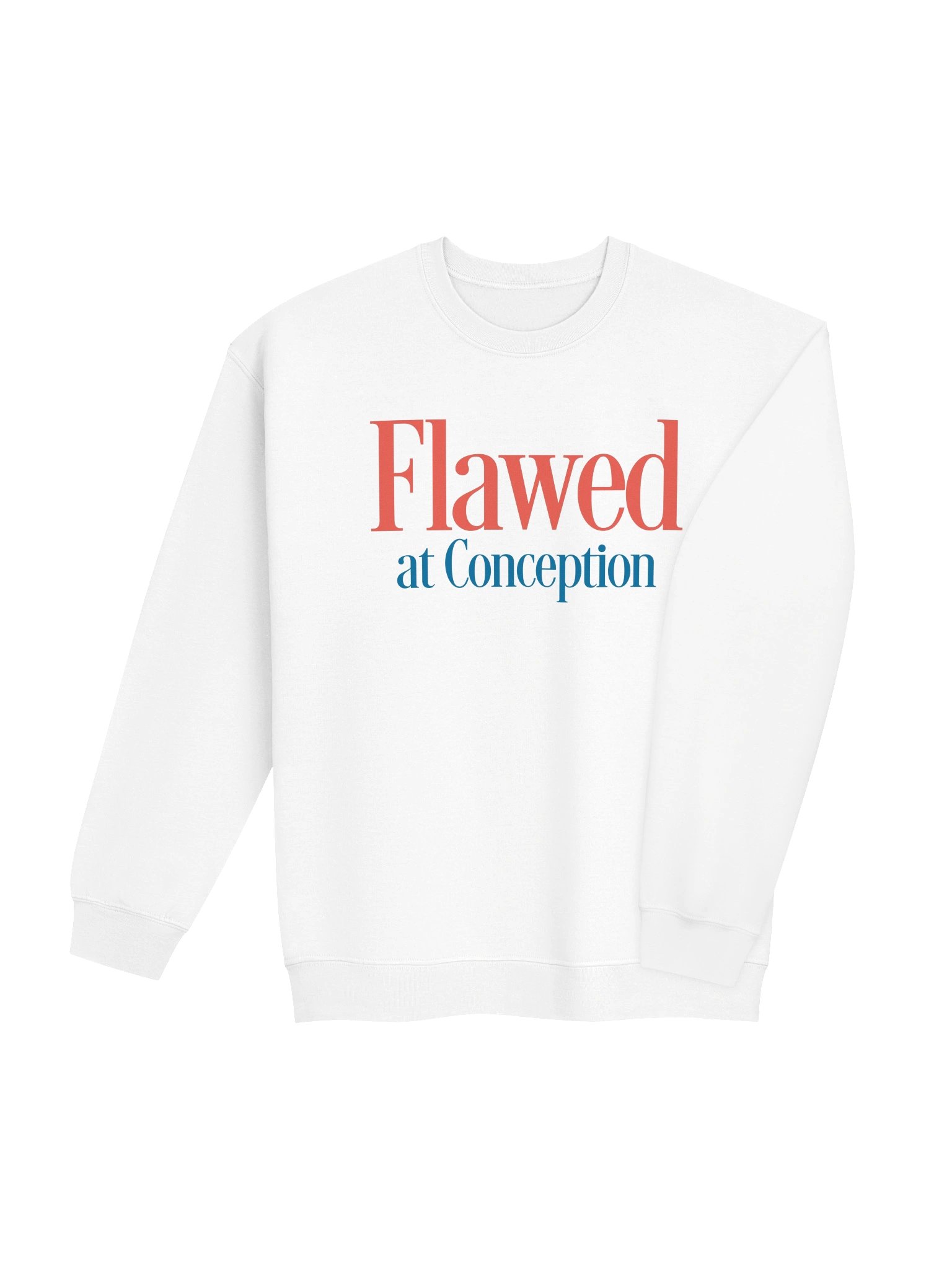 Flawed at Conception Sweatshirt product image (4)