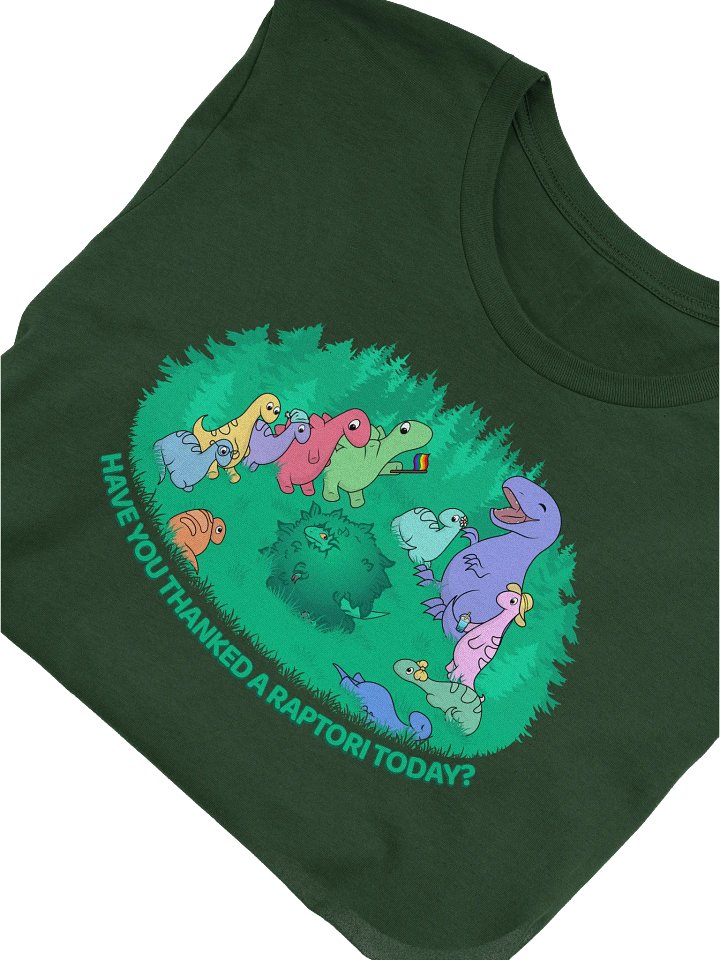 "Have you thanked a Raptori today?" Tee product image (2)