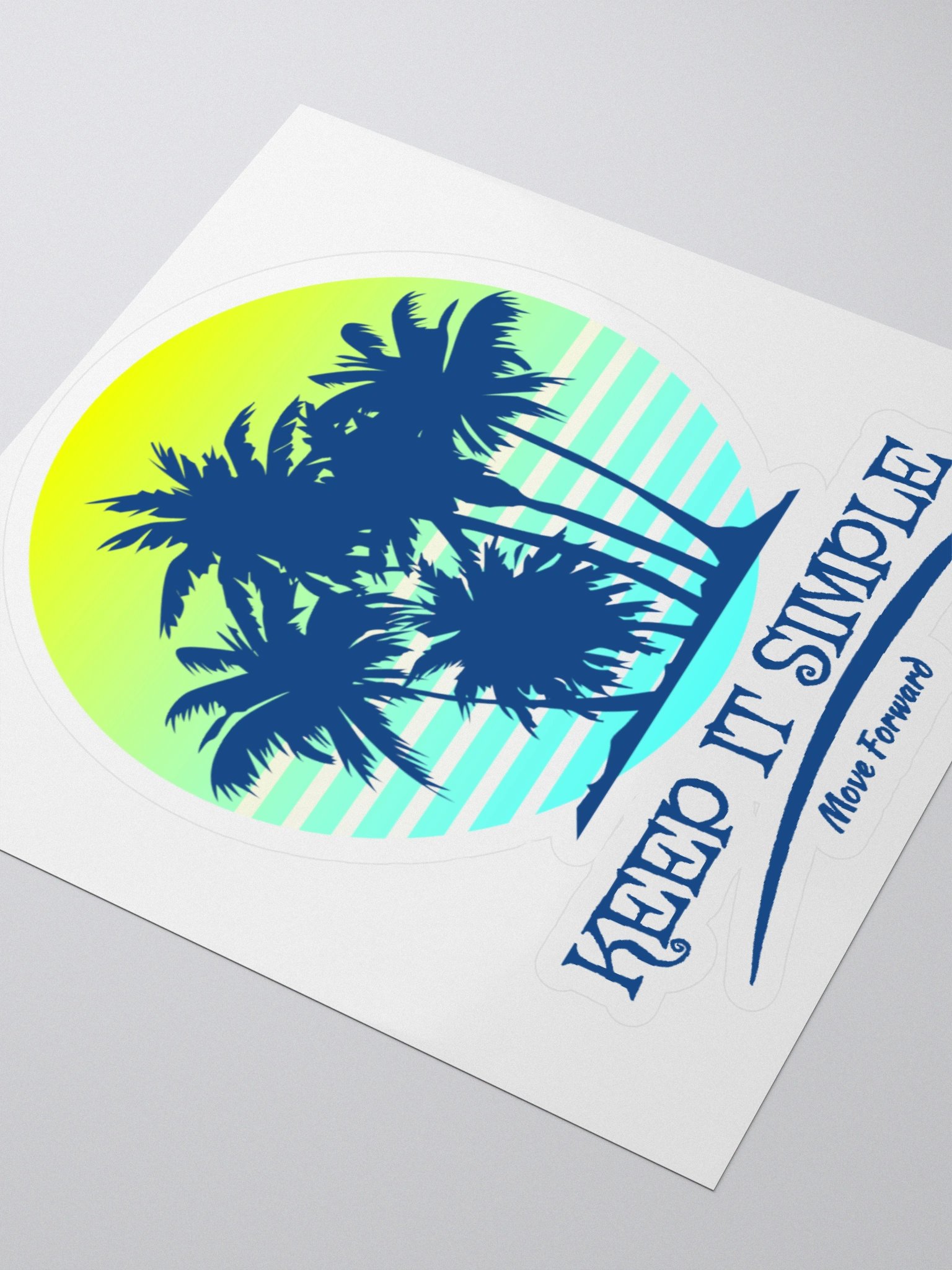 Slogan #4 Keep It Simple Move Forward Sticker product image (3)