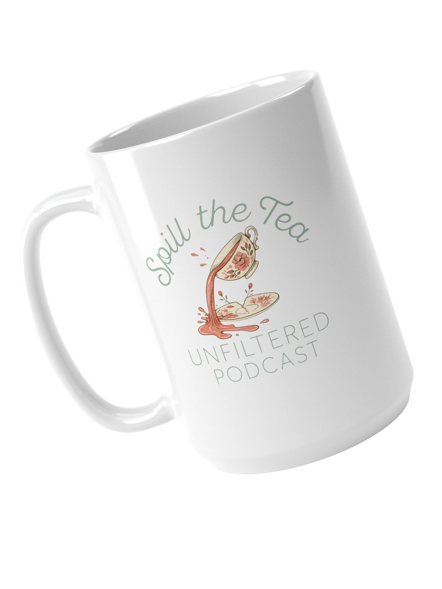 Spill the Tea Unfiltered Podcast Mug product image (5)