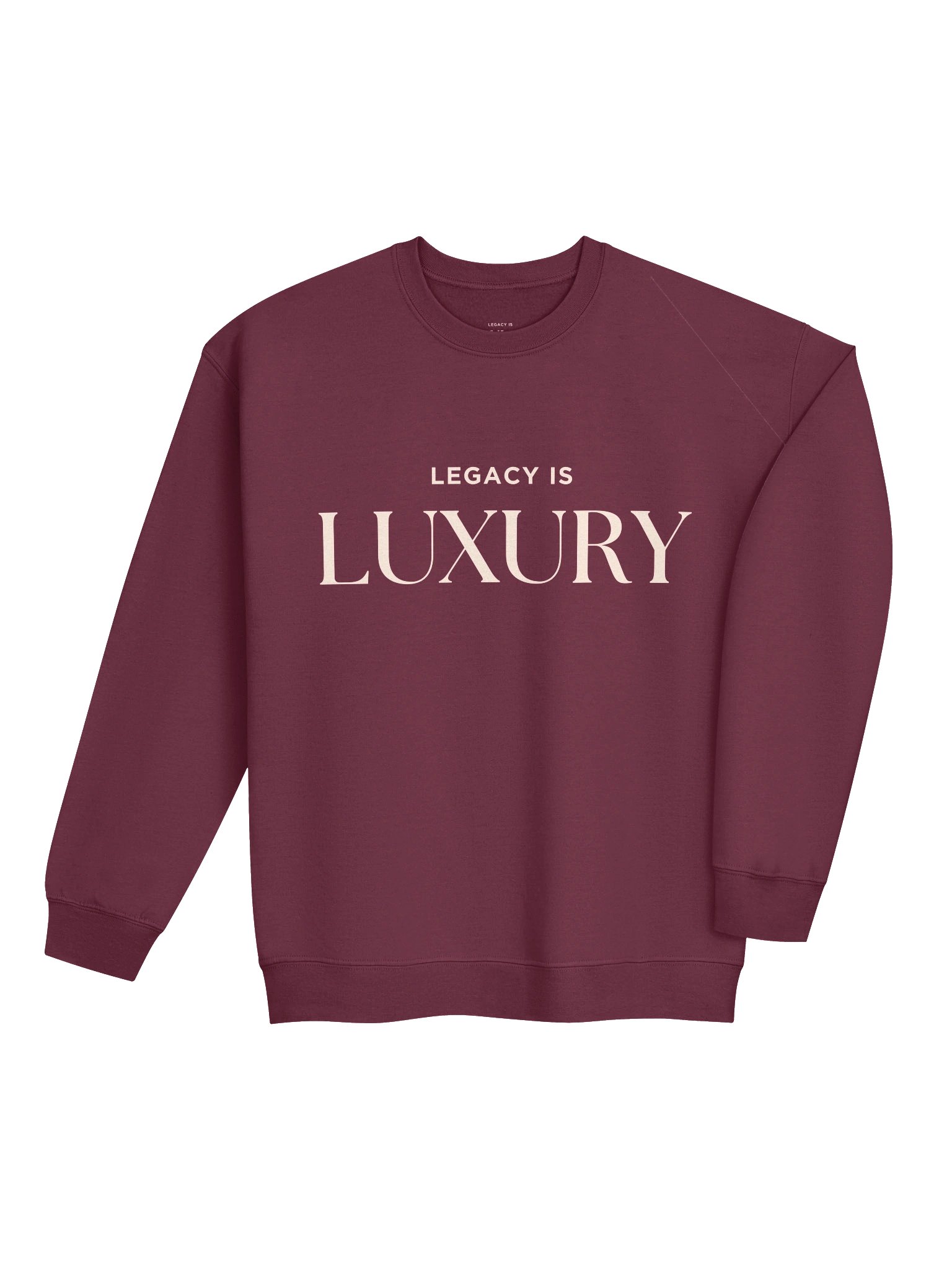 Legacy is Luxury Luxe Sweatshirt Vol. 1 product image (32)