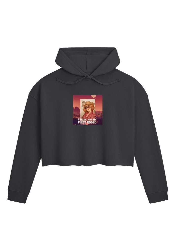 Darlin', Not My First Rodeo Crop Hoodie product image (1)