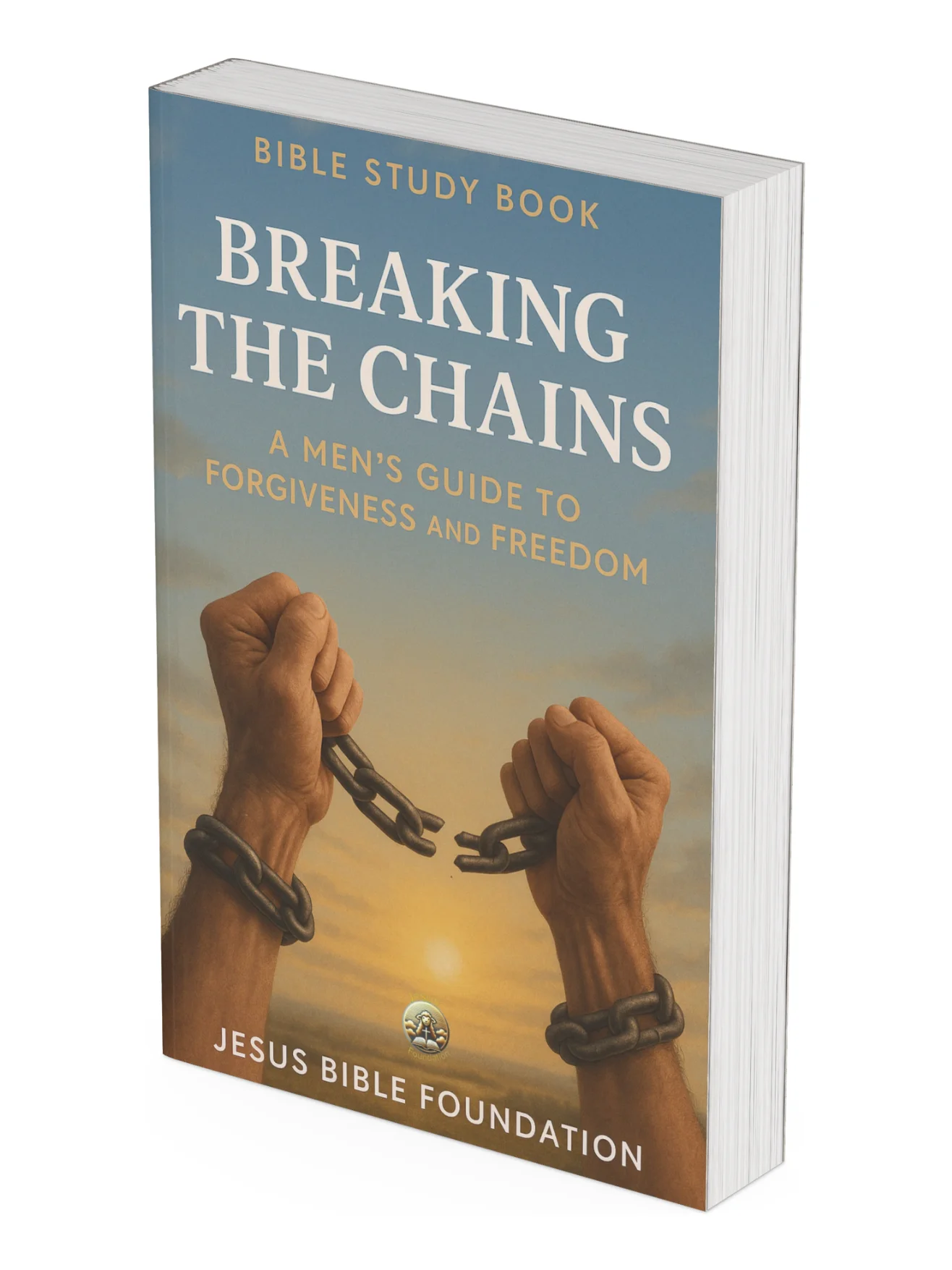 Bible Study Book Breaking the Chains: A Men’s Guide to Forgiveness and Freedom product image (1)