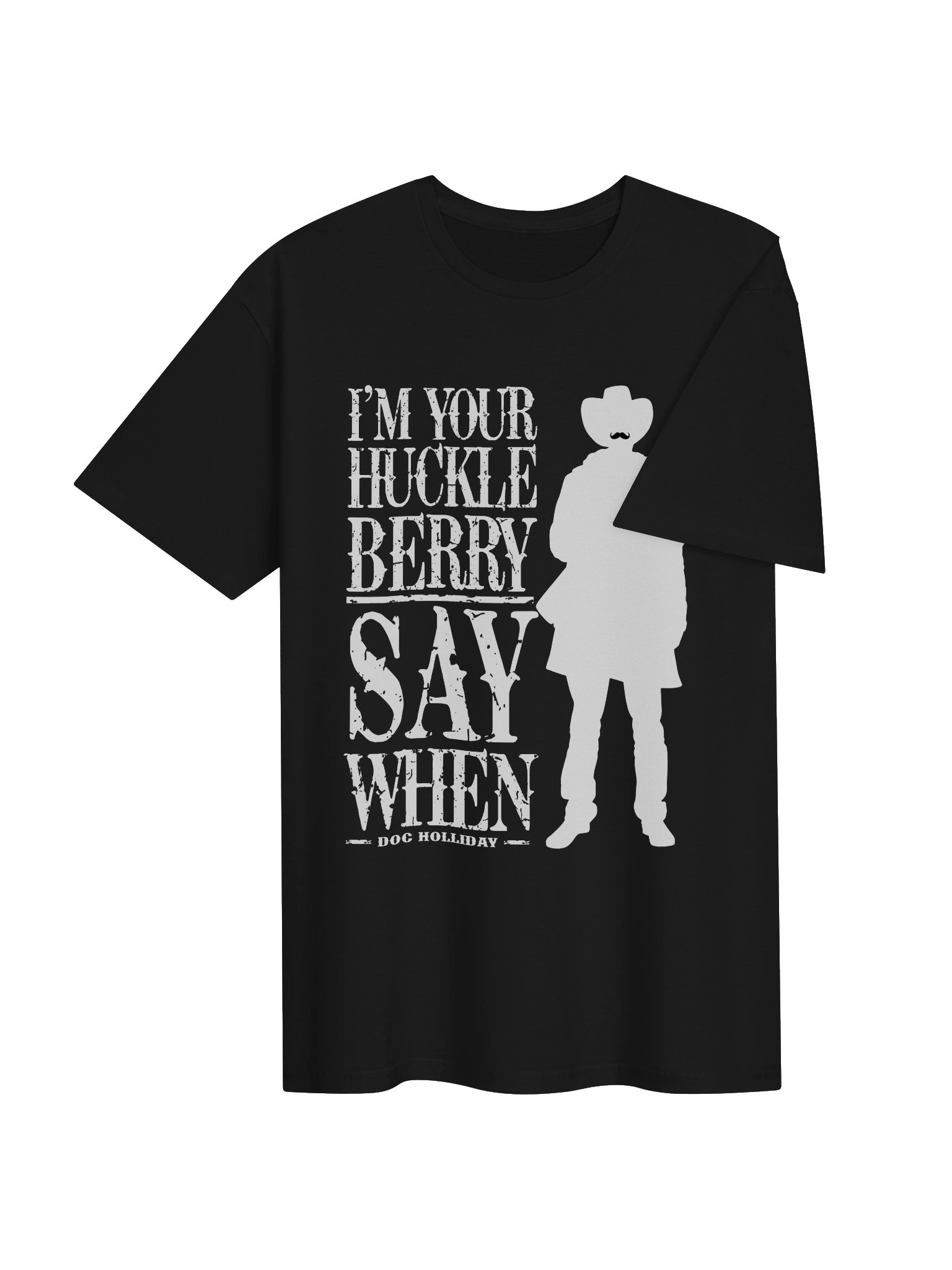 I’m Your Huckleberry Doc Holiday Cowboy Tee product image (43)