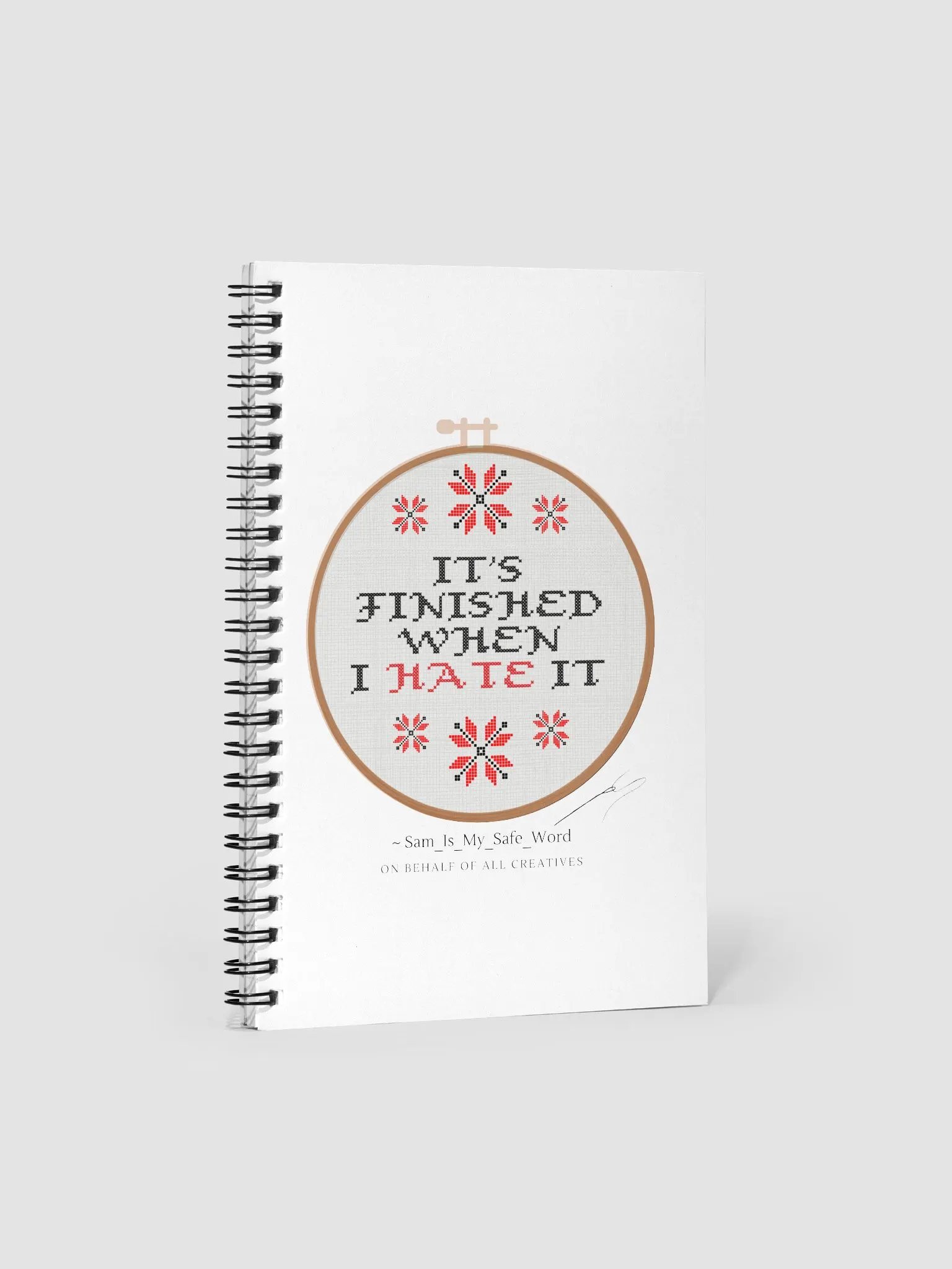 It's Finished When I HATE It - White Notebook product image (1)
