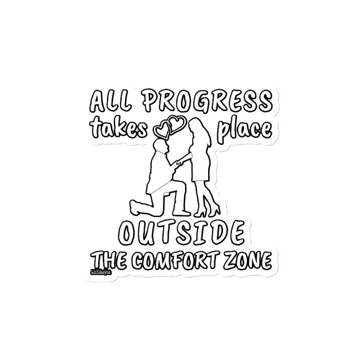 ALL PROGRESS TAKES PLACE OUTSIDE THE COMFORT ZONE product image (2)