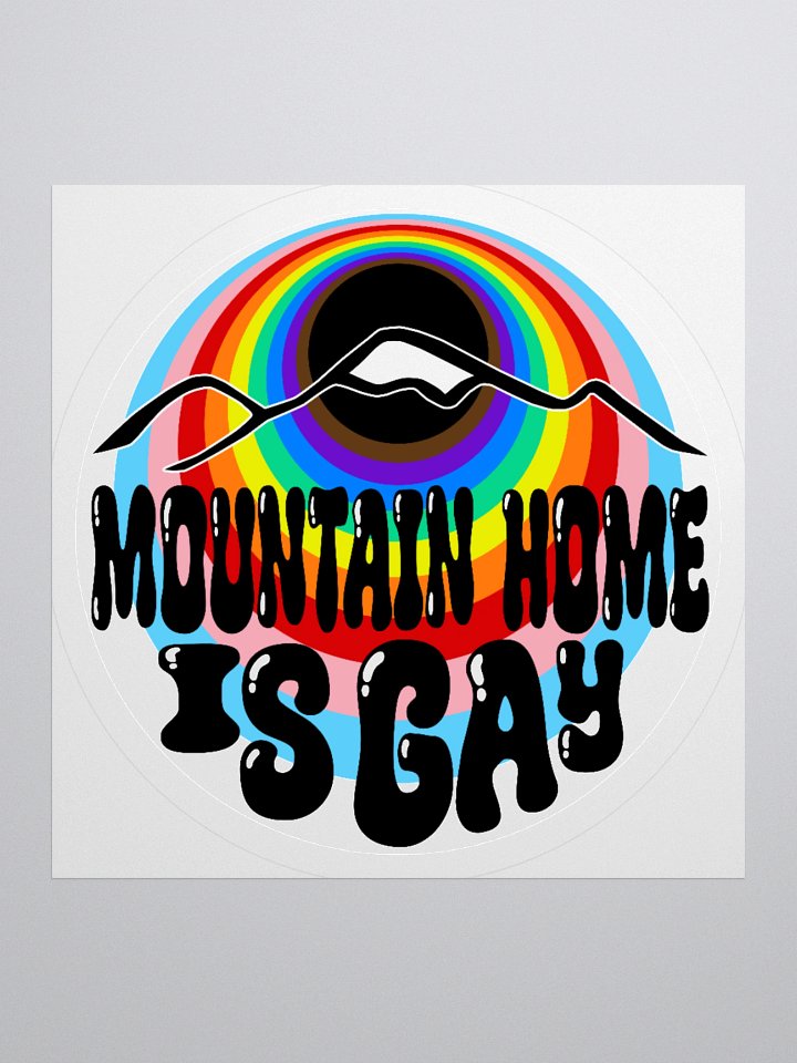 "MOUNTAIN HOME IS GAY" city sticker product image (1)